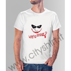 La T-shirt  Joker (why so serious? 2)