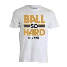 T-shirt Ball so hard
