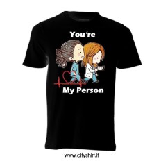 T-shirt You're My Person