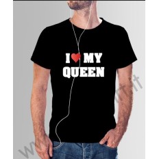 T-shirt I Love my Queen