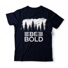T-shirt Be Bold