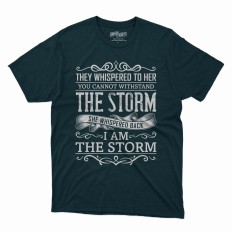 T-shirt i'm the storm