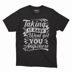 T-shirt taking it easy