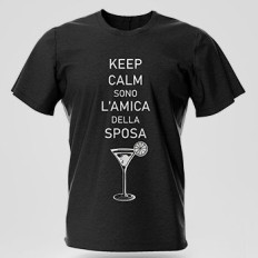 Maglietta Keep Calm Amica della Sposa