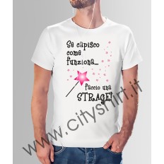 T-shirt SE CAPISCO COME FUNZIONA FACCIO UNA STRAGE